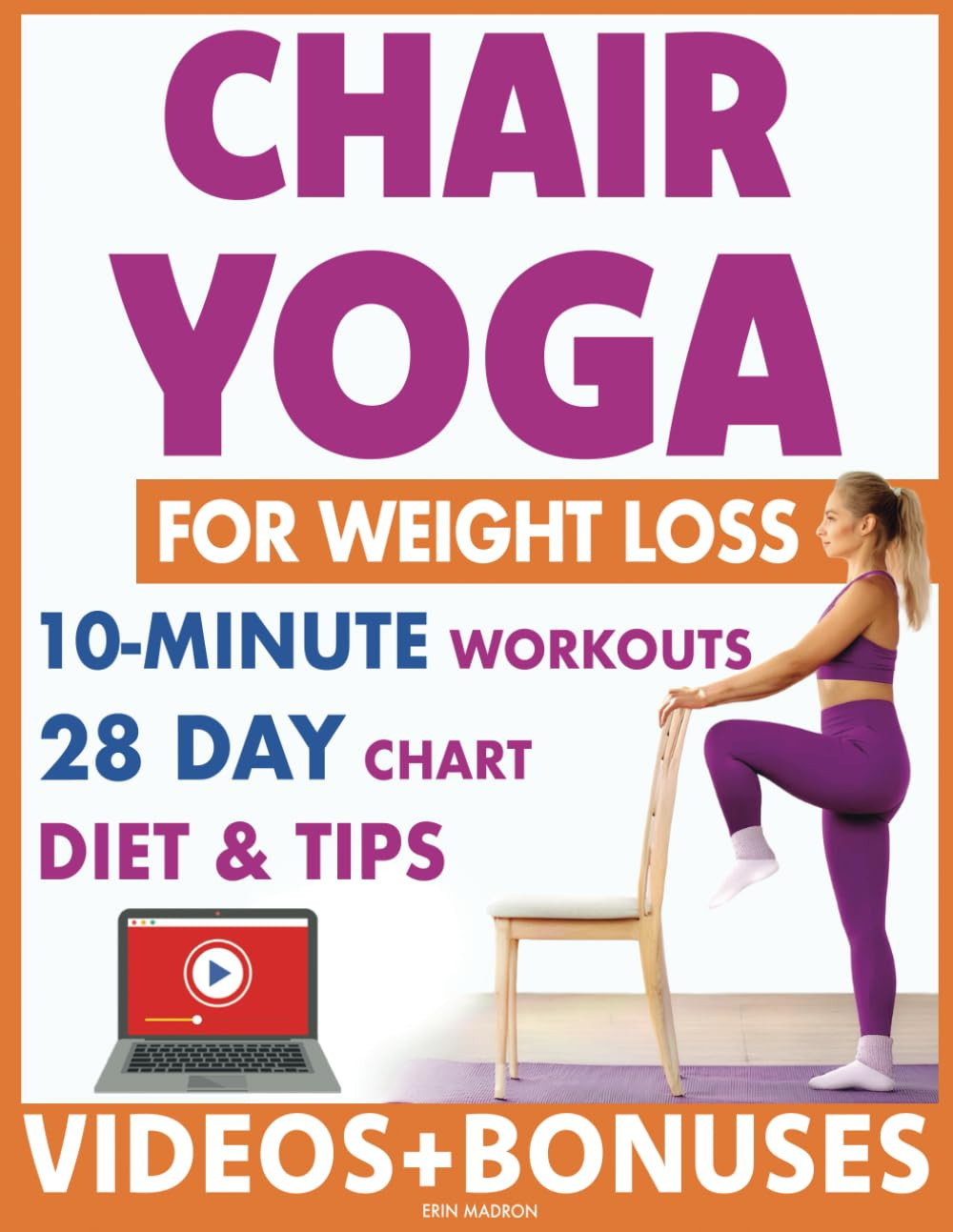 Chair Yoga for Weight Loss: 28 Day Fitness Chart to Lose Belly and Burn Back Fat