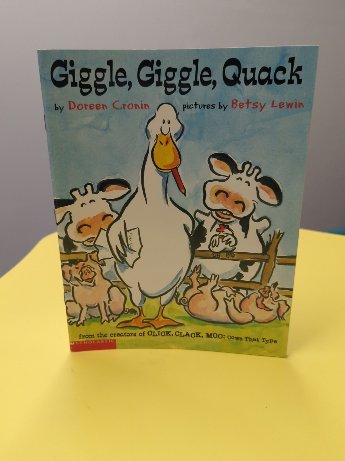 Giggle, Giggle, Quack By Doreen Cronin Paperback, 2002