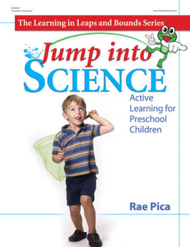 Jump into Science: Active Learning for Preschool Children (Learning in Le – GOOD
