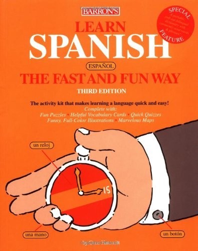 Learn Spanish, Espanol, the Fast and Fun Way (English and Spanish Edition) -…