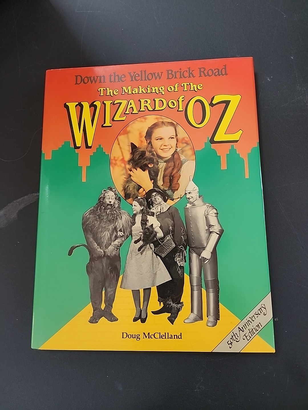 The Making Of The Wizard Of Oz 50th Anniversary Edition By Doug McClelland Book