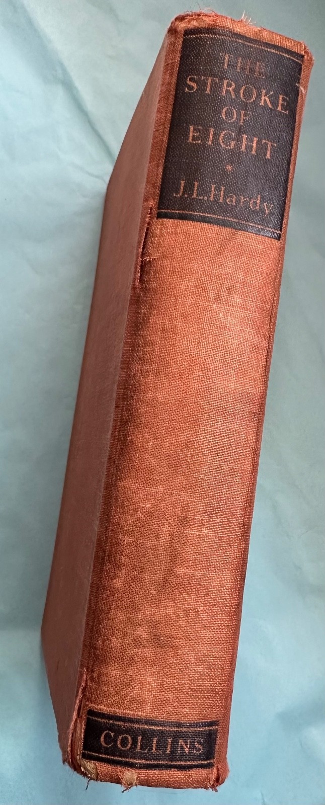 The Stroke of Eight by J L Hardy Collins Hardback Book 1938