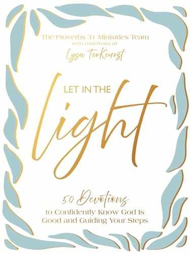 Let In the Light: 50 – Hardcover, by Proverbs 31 Ministries – Very Good o