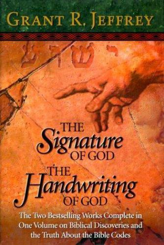 The Signature of God/The Handwriting of God by Jeffrey, Grant R.