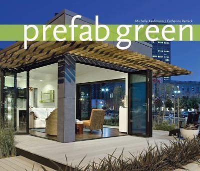 Prefab Green by Michelle Kaufman; Catherine Remick