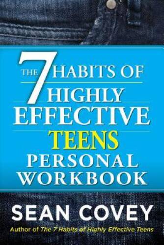 The 7 Habits of Highly Effective Teens Personal Workbook – Paperback – GOOD