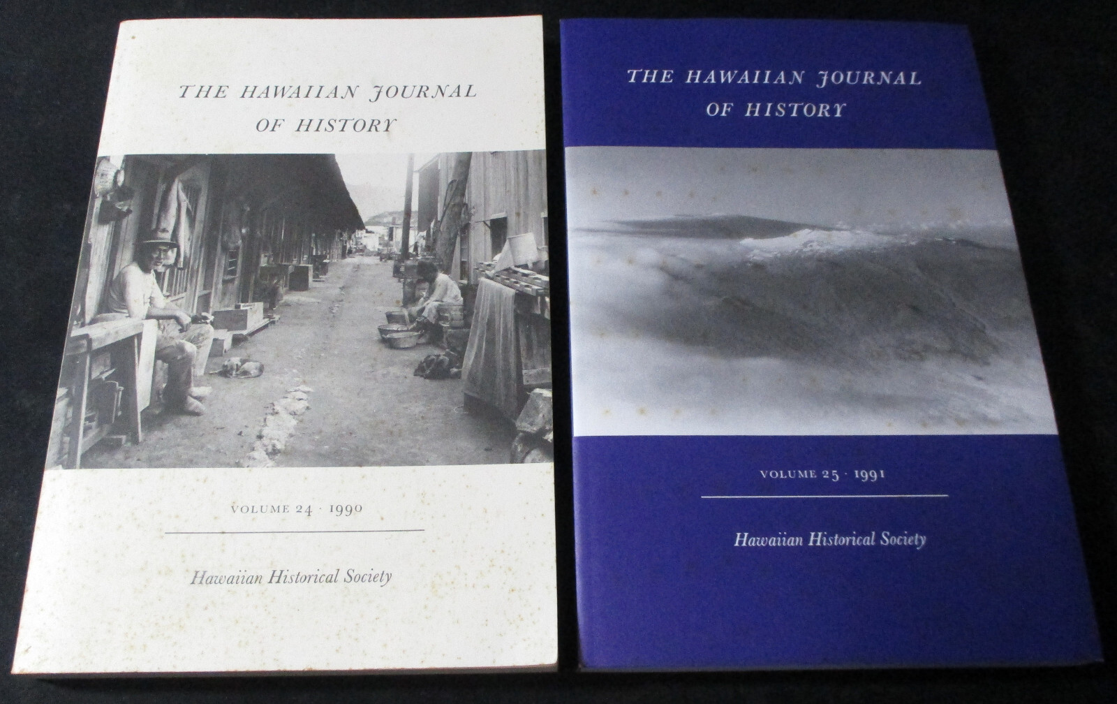 2 HAWAIIAN JOURNAL OF HISTORY 1990 V24 and 1991 V25 Hawaiian Historical Society