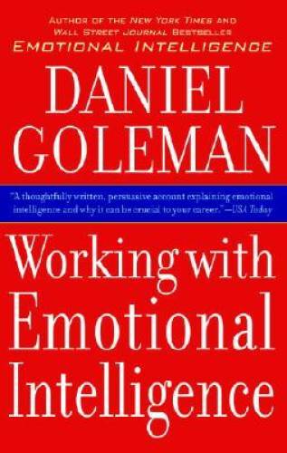 Working with Emotional Intelligence – Paperback By Daniel Goleman – VERY GOOD