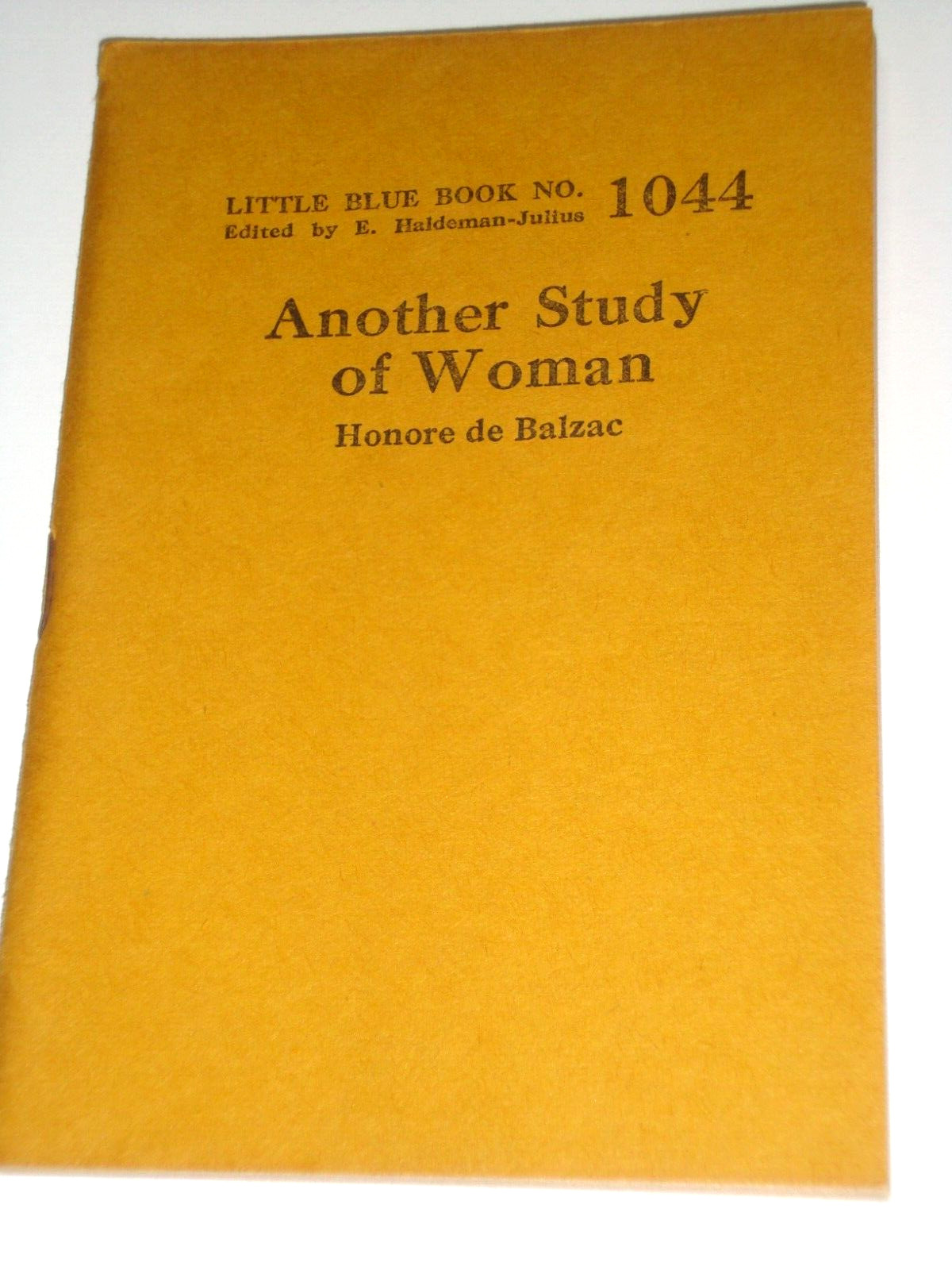 1920’s Little Blue Book 1044 Another Study of Woman, Honore de Balzac, prnt 1927