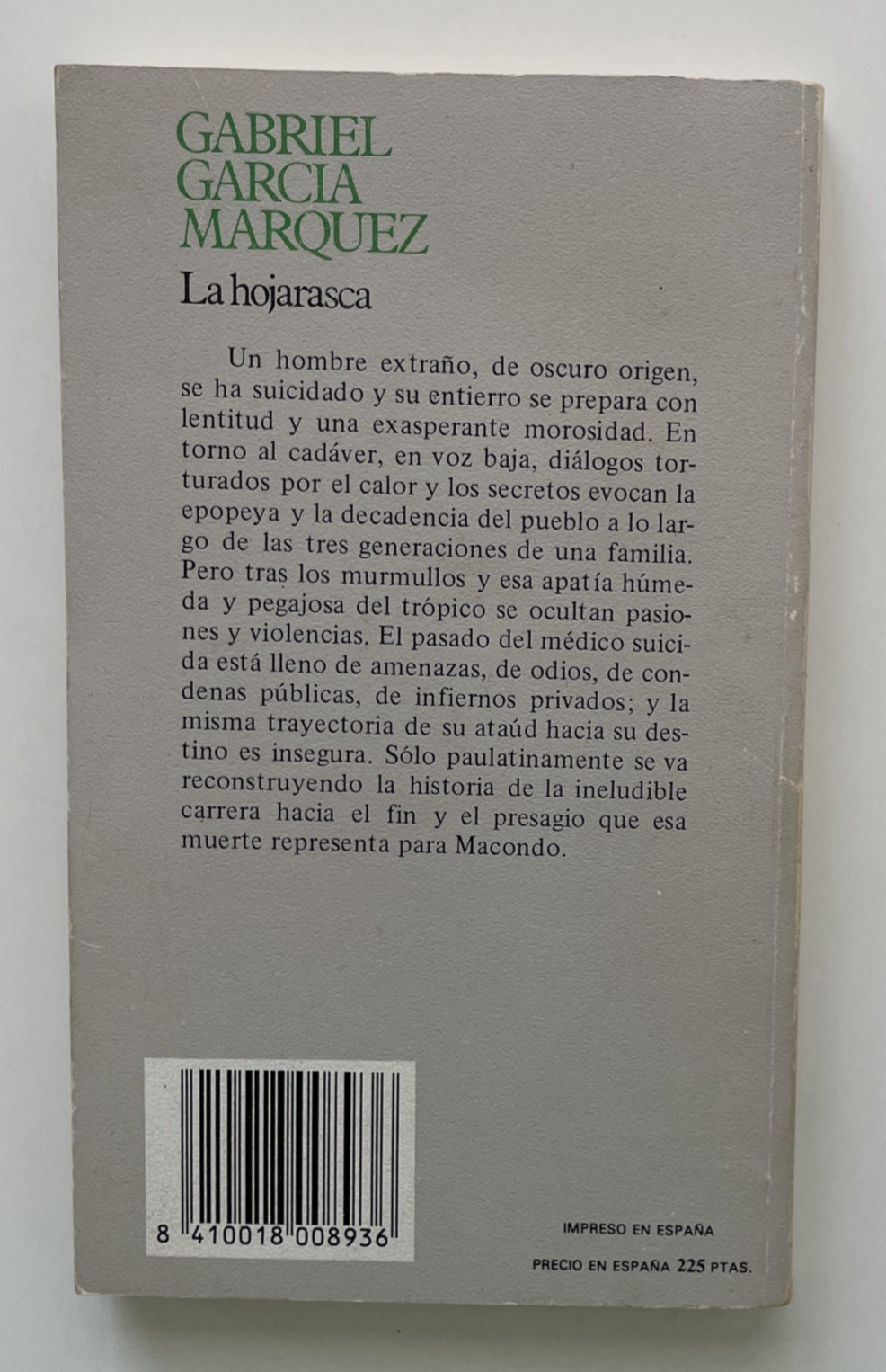 La Hojarasca Gabriel Garcia Marquez Bruguera 1982 Spanish Edition Macondo Fictio