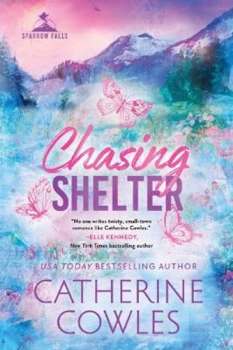 Catherine Cowles Chasing Shelter (Standard Edition) (Paperback) (UK IMPORT)