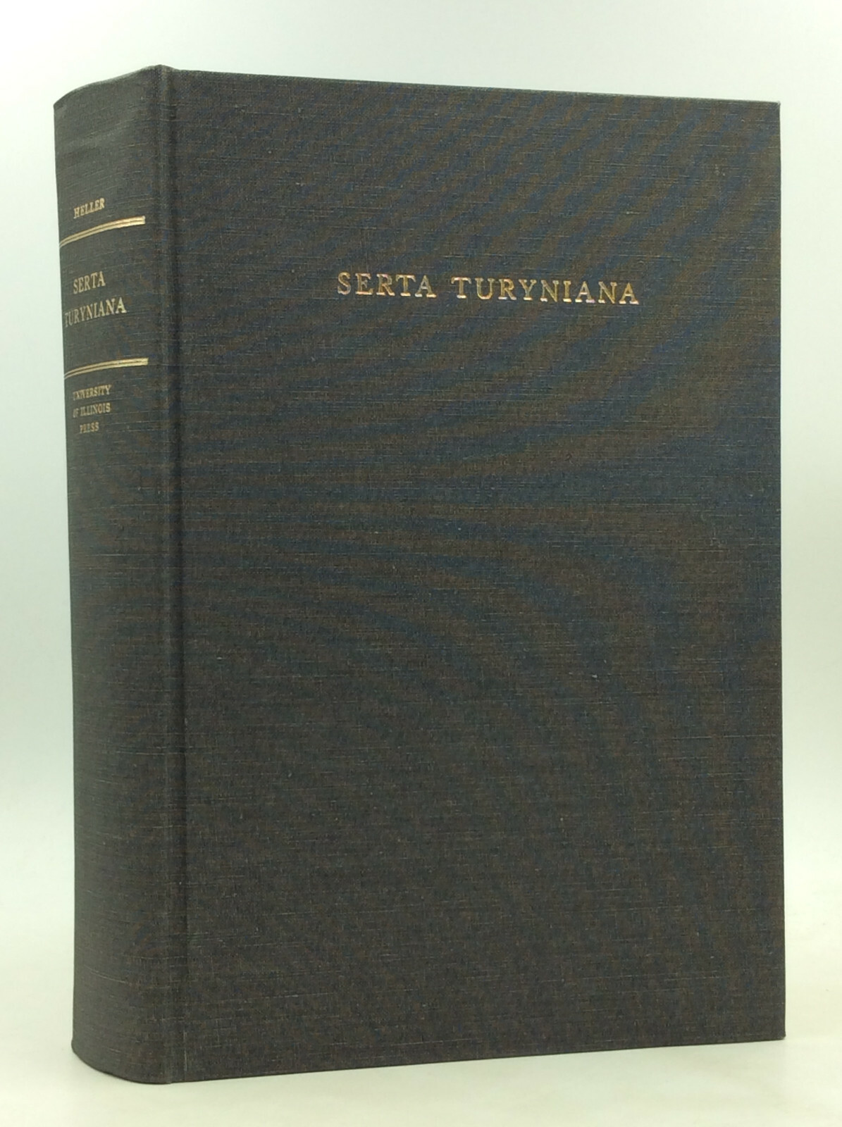 SERTA TURYNIANA ed. by John L. Heller and J.K. Newman – 1974 – Greek Literature