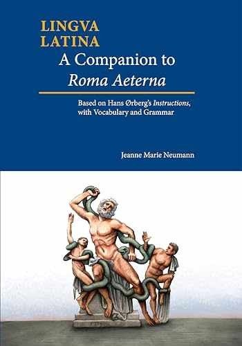 A Companion to Roma Aeterna: – Paperback, by Neumann Jeanne; Ørberg – New h