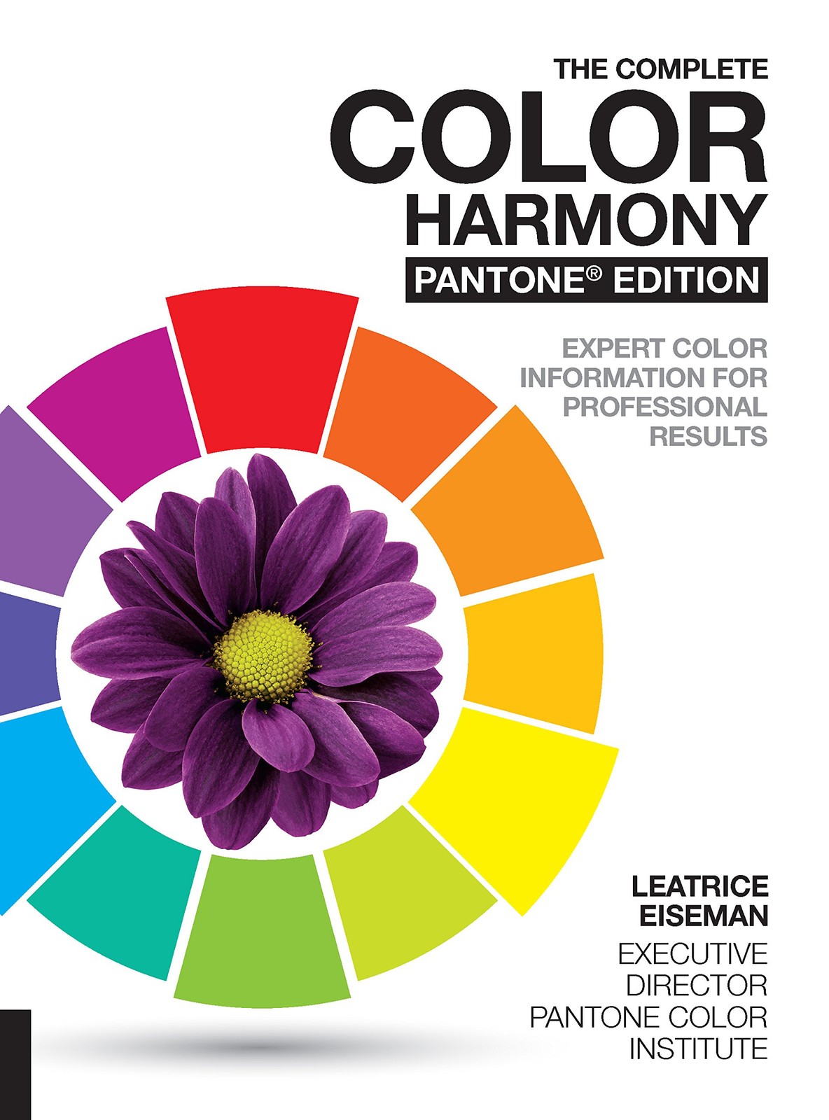 The Complete Color Harmony, Pantone Edition: Expert Color Information for Pr…