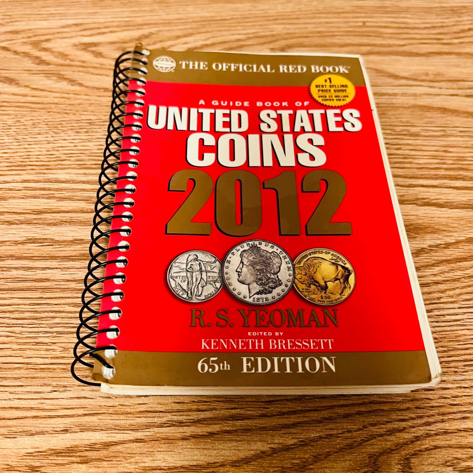 Red Book of U.S. Coins by R.S. Yeoman and Kenneth Bressett 2012