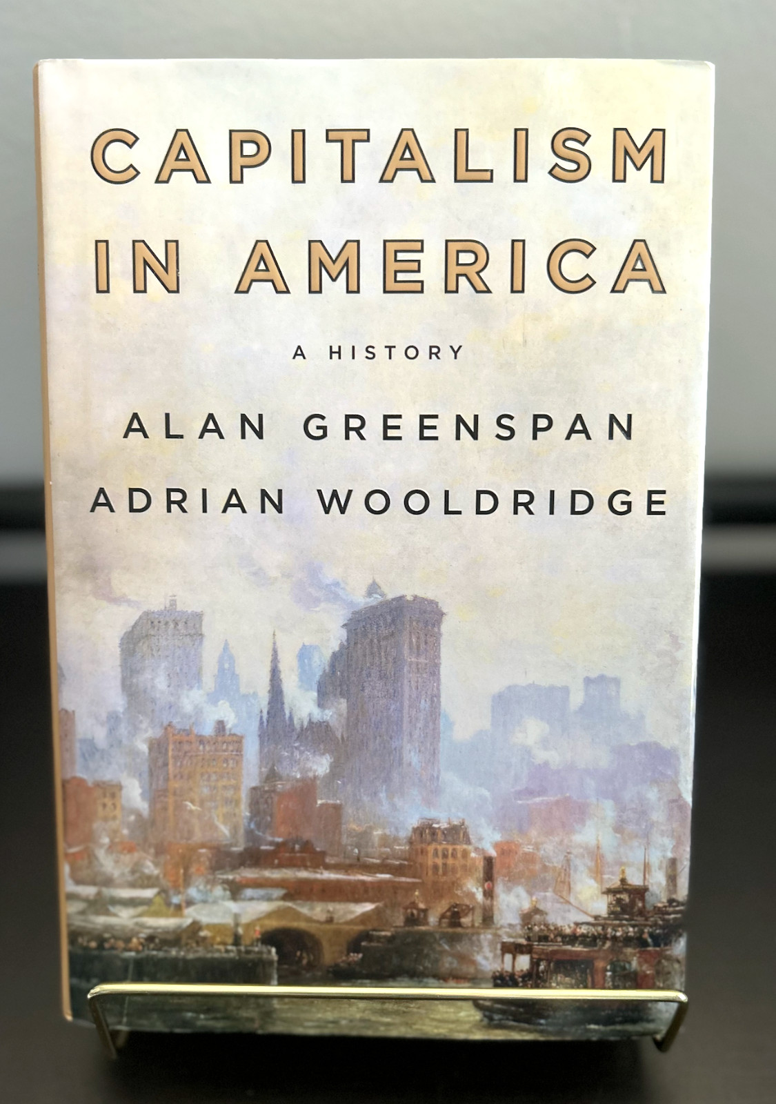 Capitalism in America Alan Greenspan Hardcover US Economic History Book
