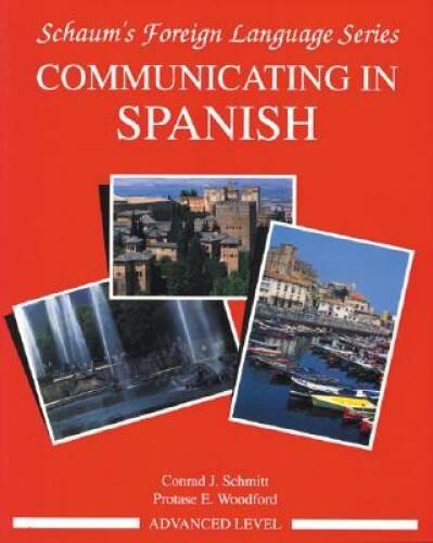 Communicating In Spanish (Advanced Level) – Paperback – VERY GOOD