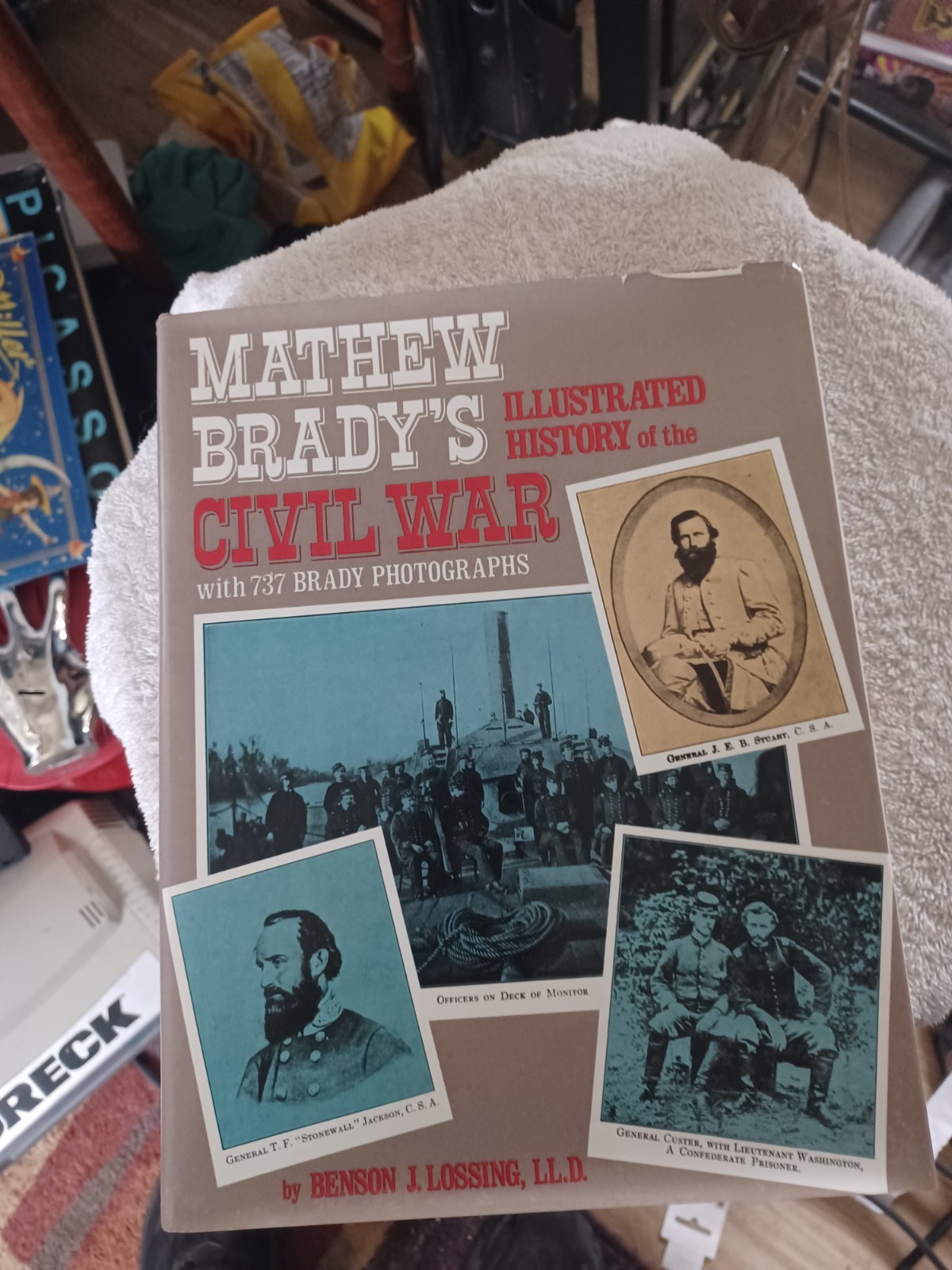 MATHEW BRADY’S ILLUSTRATED HISTORY OF THE CIVIL WAR ~ 528 illus pages ~ HC + DJ