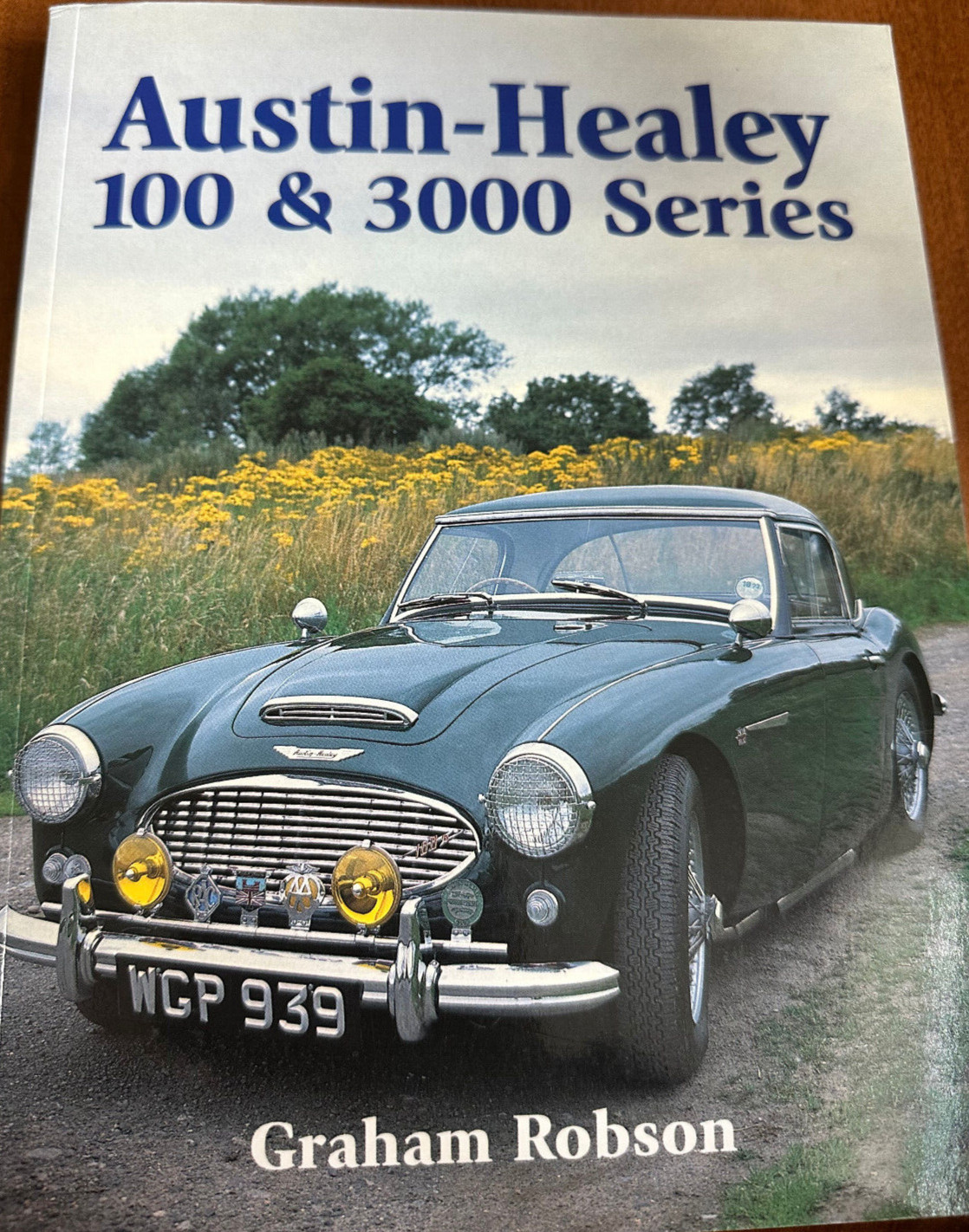 Austin Healey 100 & 3000 Series Graham Robson 2001 Edition