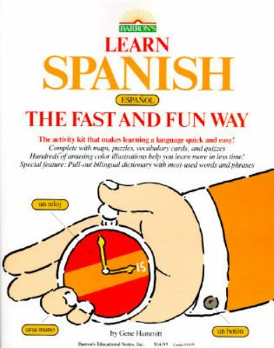 Learn Spanish the Fast and Fun Way by