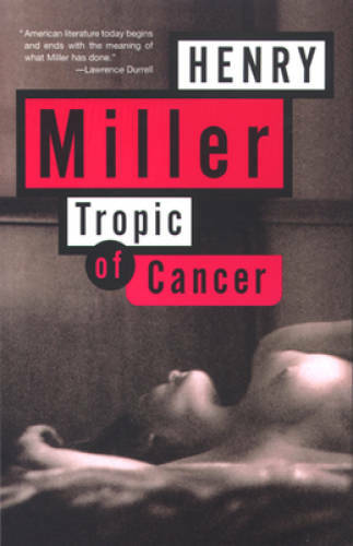 Tropic of Cancer – Paperback By Henry Miller – VERY GOOD