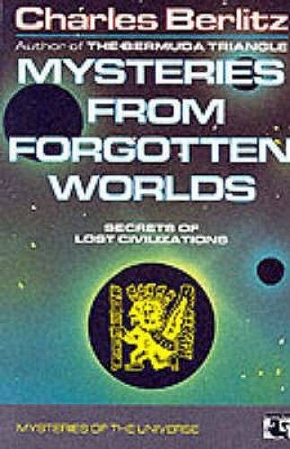 Mysteries from Forgotten Worlds – Paperback By Berlitz, Charles – ACCEPTABLE