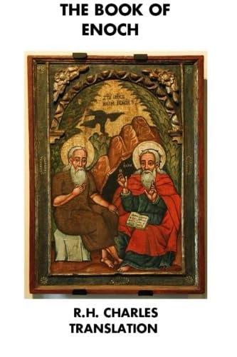 The Book of Enoch: R.H. Charles Translation by The Prophet, Enoch Book The Fast