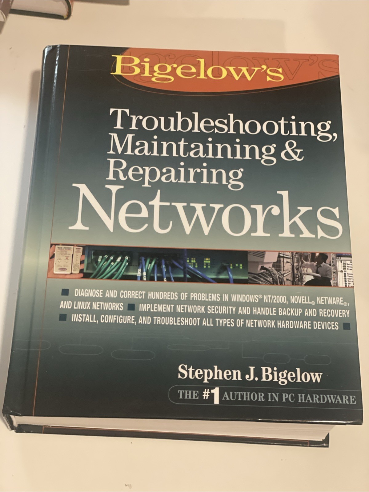 Troubleshooting, Maintaining and Repairing Networks by Bigelow