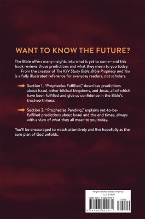 Bible Prophecy and You : Predictions, Fulfillments, and What to W