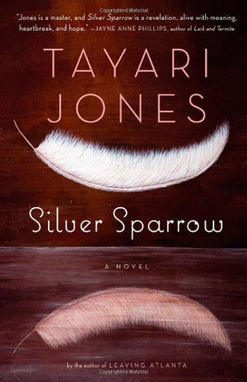 Silver Sparrow : A Novel Hardcover Tayari Jones