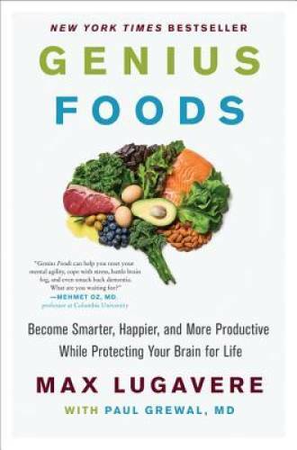 Genius Foods: Become Smarter, Happier, and More Productive While Pro – VERY GOOD