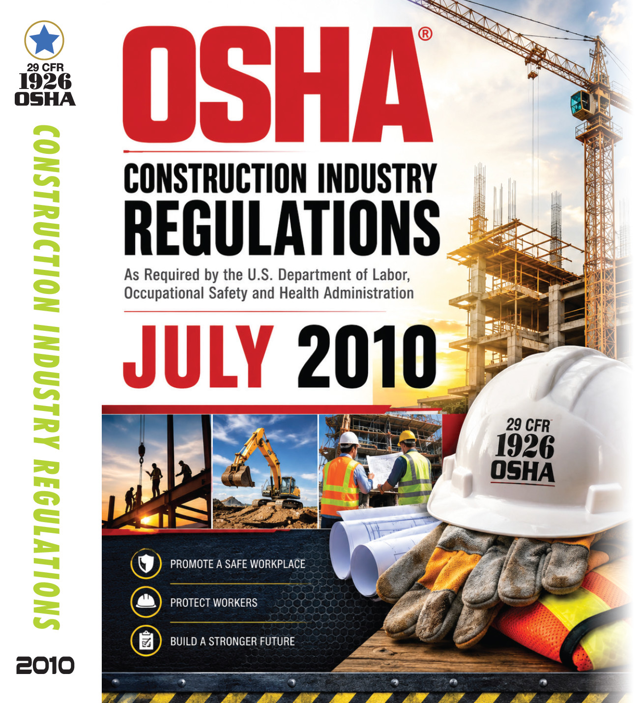Highlighted and Tabbed – 29 CFR 1926 OSHA Construction Industry Regulations 2010