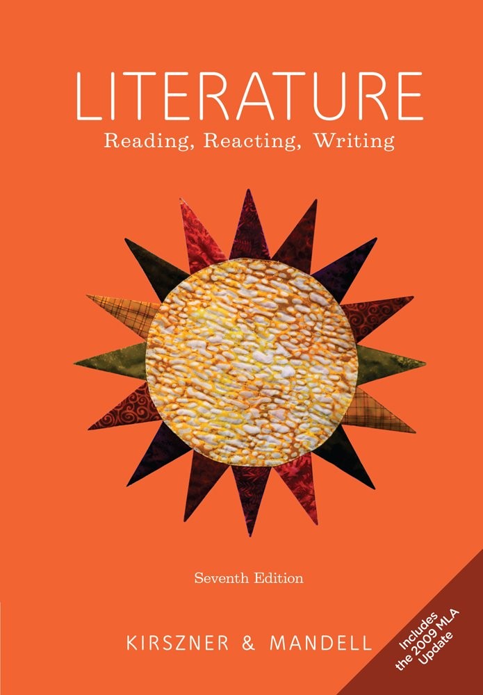 Literature: Reading, Reacting, Writing, 2009 MLA Update Edition