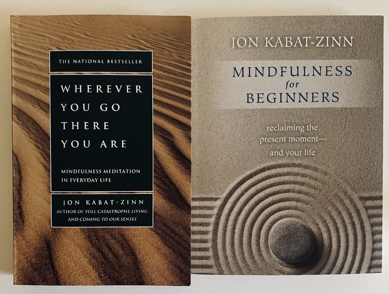 Jon Kabat-Zinn Books Wherever You Go There You Are & Mindfulness for Beginners