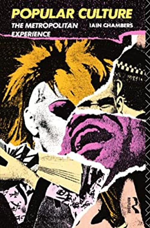 Popular Culture : The Metropolitan Experience Paperback Iain Cham