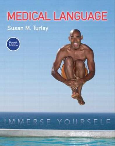Medical Language: Immerse Yourself (4th Edition) – Paperback – GOOD