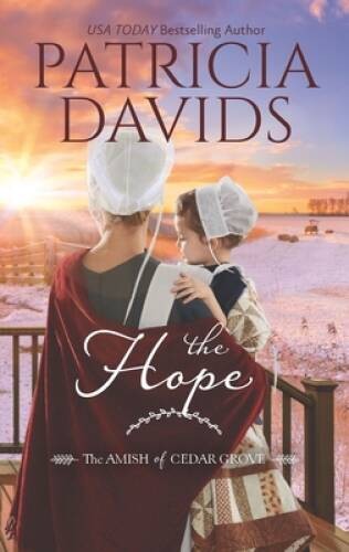 The Hope (The Amish of Cedar Grove) – Mass Market Paperback – GOOD