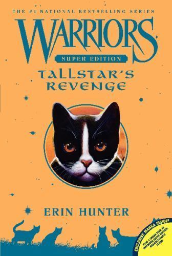 Warriors Super Edition: Tallstar’s Revenge by Hunter, Erin
