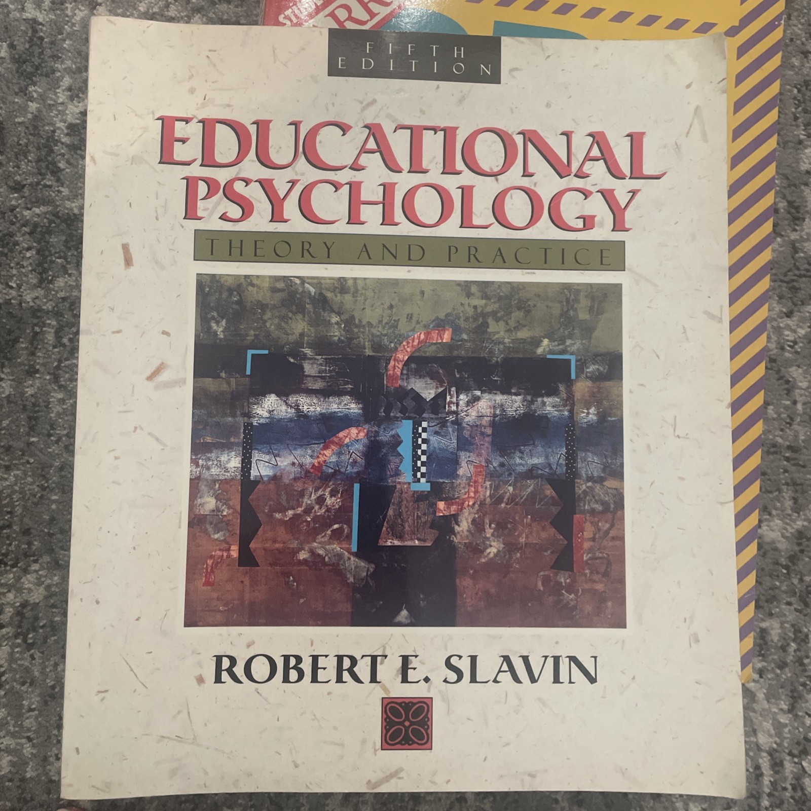 Educational Psychology Theory and Practice by Robert E. Slavin 5th edition