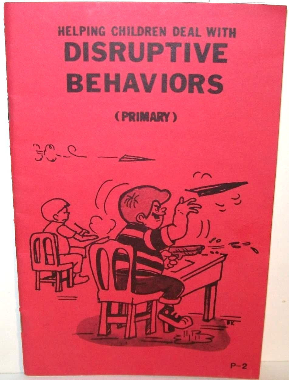 Helping Children Deal With Disruptive Behaviors – 1989 Paperback (17 Pages)