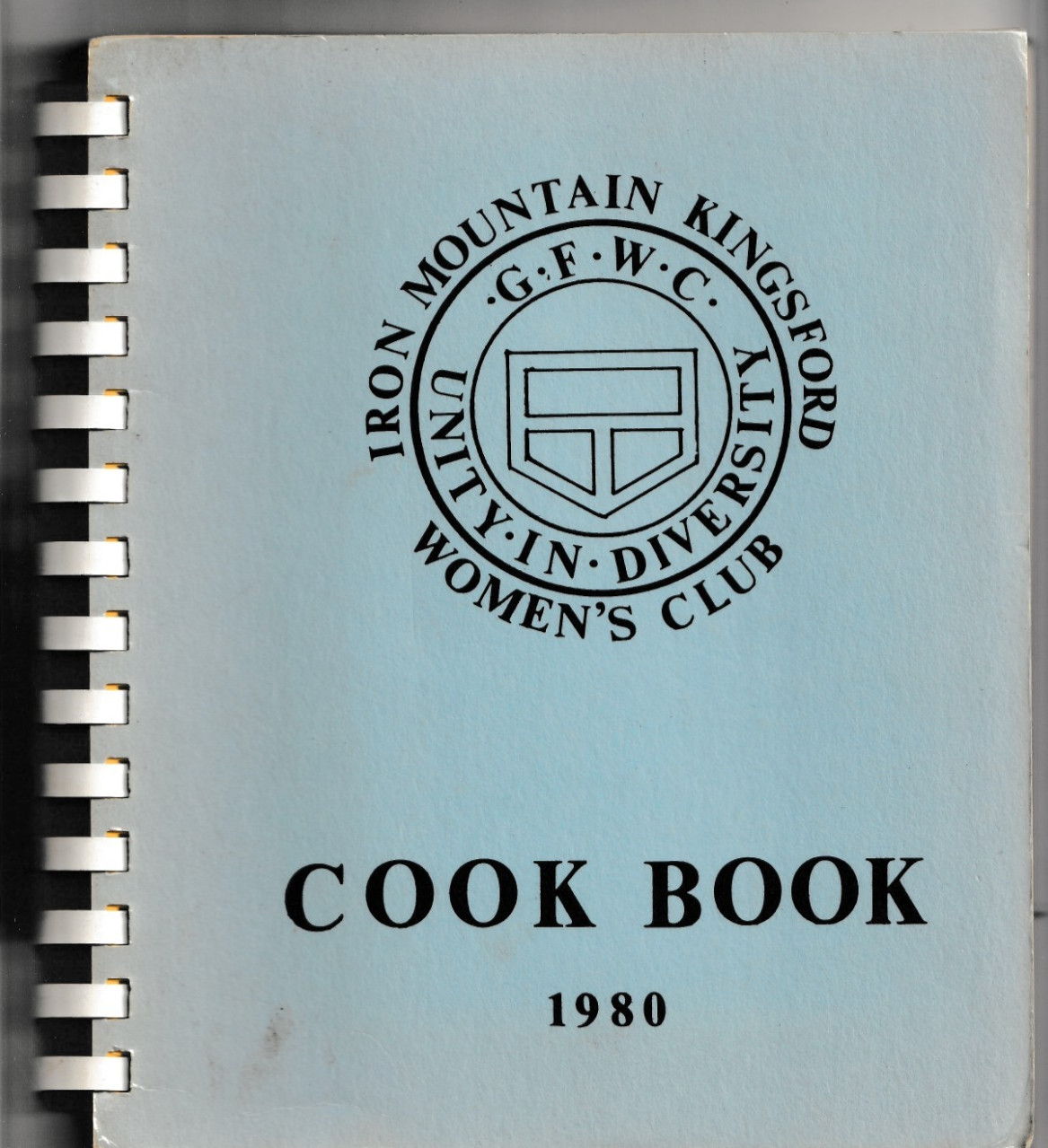 IRON MOUNTAIN KINGSFORD UNITY WOMEN’S CLUB COOKBOOK Recipes 1980 190 pages