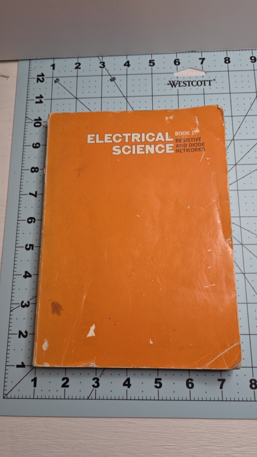Vtg McGraw-Hill Electrical Science Book 1, Resistive And Diode Networks 1970