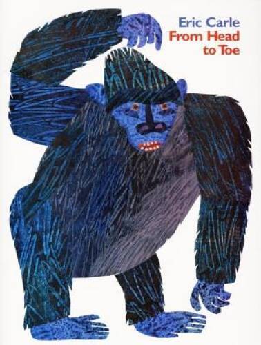 From Head to Toe – Paperback By Carle, Eric – GOOD