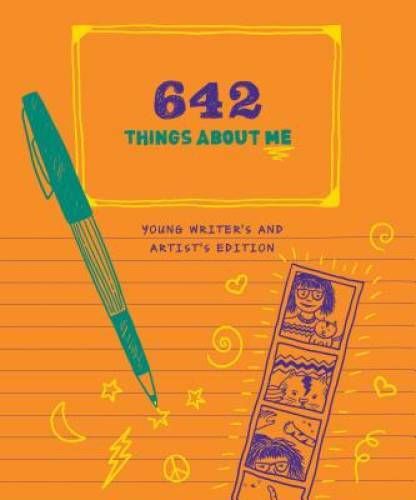 642 Things About Me: Young Writer’s and Artist’s Edition – Diary – GOOD