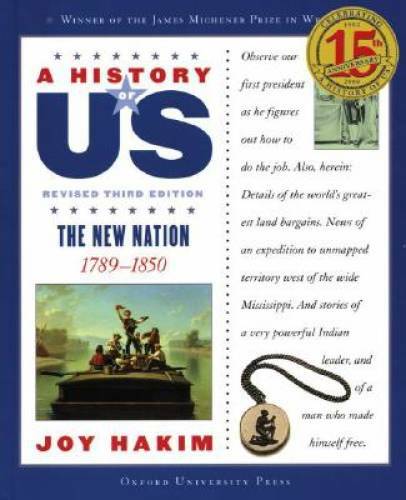 A History of US: The New Nation: 1789-1850 A History of US Book Four – GOOD