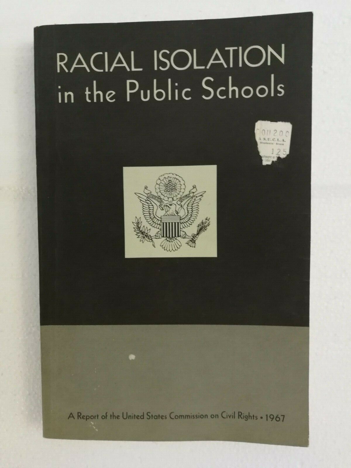 Racial Isolation In The Public Schools Volume 1 Paperback Book 1967 Civil Rights