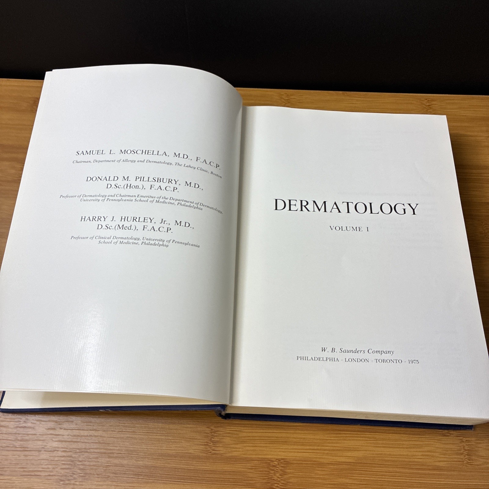 Dermatology Volume 1 Pages 1-912 By Moschella Pillsbury Hurley (Hardcover, 1975)