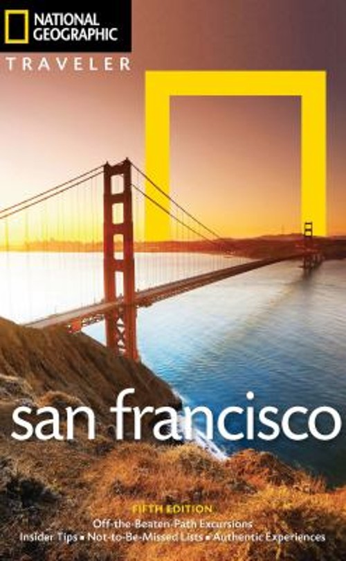 National Geographic Traveler: San Francisco, 5th Edition Paperbac