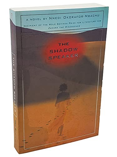 The Shadow Speaker by Okorafor-Mbachu, Nnedi