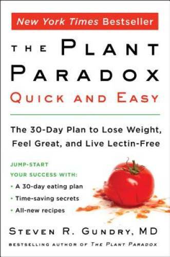 Plant Paradox Quick and Easy: The 30-Day Plan to Lose Weight, Feel G – VERY GOOD